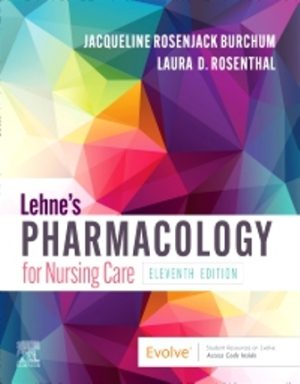 Lehne's Pharmacology for Nursing Care 11th Edition Burchum TEST BANK