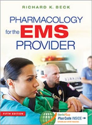 Pharmacology for the EMS Provider 5th Edition Beck TEST BANK