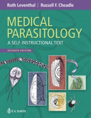 Medical Parasitology: A Self-Instructional Text 7th Edition Leventhal TEST BANK