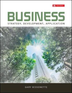 Business Strategy Development Application 3rd Canadian Edition Bissonette SOLUTION MANUAL