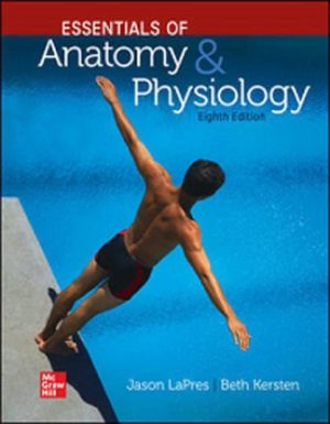 Essentials of Anatomy and Physiology 8th Edition LaPres TEST BANK