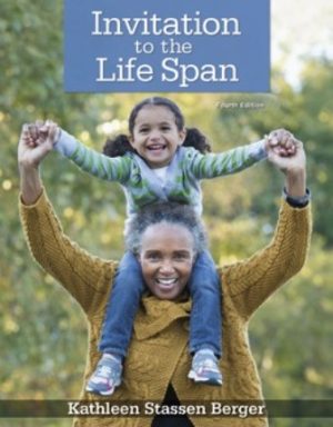 Invitation to the Life Span 4th Edition Berger TEST BANK
