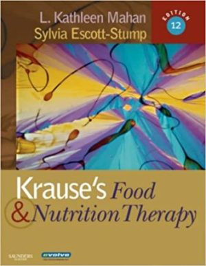 Krause’s Food & Nutrition Therapy 12th Edition Mahan TEST BANK