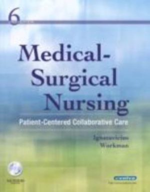 Medical-Surgical Nursing Patient-Centered Collaborative Care Single Volume 6th Edition Ignatavicius TEST BANK