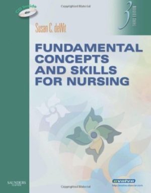 Fundamental Concepts and Skills for Nursing 3rd Edition deWit TEST BANK