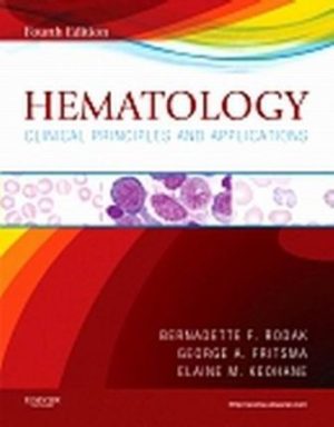 Hematology Clinical Principles and Applications 4th Edition Rodak TEST BANK