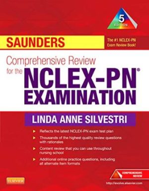 Saunders Comprehensive Review for the NCLEX PN Examination 5th Edition Silvestri TEST BANK