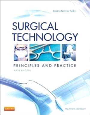 Surgical Technology 6th Edition Fuller TEST BANK