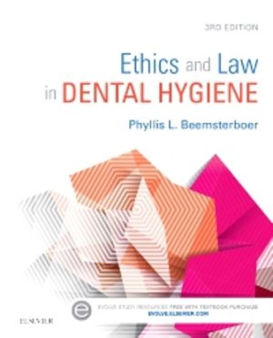 Ethics and Law in Dental Hygiene 3rd Edition Beemsterboer TEST BANK