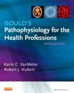 Gould's Pathophysiology for the Health Professions 5th Edition VanMeter TEST BANK