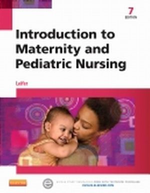 Introduction to Maternity and Pediatric Nursing 7th Edition Leifer TEST BANK