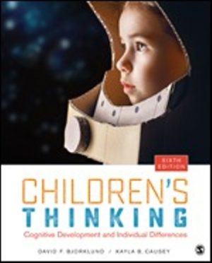 Children's Thinking Cognitive Development and Individual Differences 6th Edition Bjorklund TEST BANK