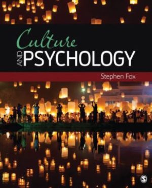 Culture and Psychology 1st Edition Fox TEST BANK