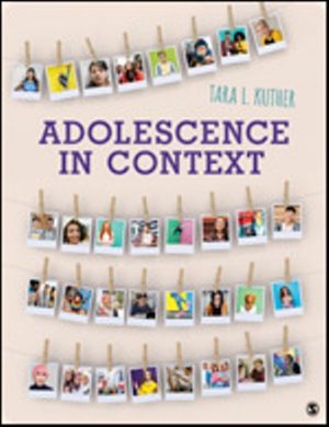 Adolescence in Context 1st Edition Kuther TEST BANK