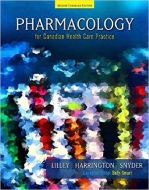 Pharmacology for Canadian Health Care Practice 2nd Edition Lilley TEST BANK