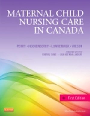 Maternal Child Nursing Care in Canada 1st Edition E Perry TEST BANK