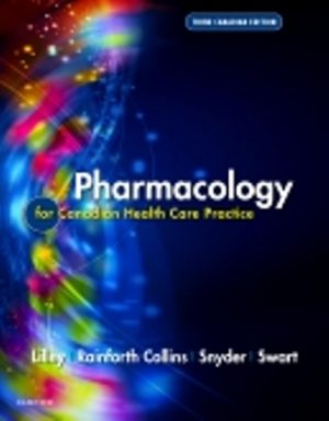 Pharmacology for Canadian Health Care Practice 3rd Edition Lilley TEST BANK