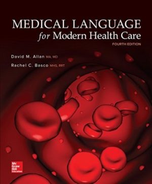 Medical Language for Modern Health Care 4th Edition Allan TEST BANK