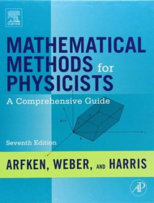 Mathematical Methods for Physicists A Comprehensive Guide 7th Edition Arfken SOLUTION MANUAL