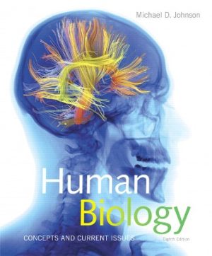 Human Biology Concepts and Current Issues 8th Edition Johnson TEST BANK
