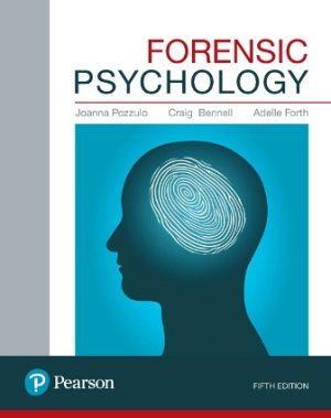 Forensic Psychology 5th Edition Pozzulo TEST BANK