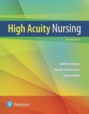 High-Acuity Nursing 7th Edition Wagner SOLUTION MANUAL