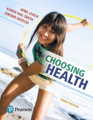 Choosing Health 3rd Edition Lynch TEST BANK