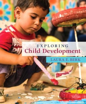 Exploring Child Development 1st Edition Berk TEST BANK