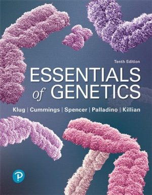 Essentials of Genetics 10th Edition Klug TEST BANK