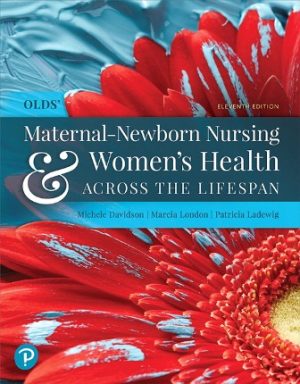 Maternal-Newborn Nursing and Women's Health Across the Lifespan 11th Edition Davidson TEST BANK