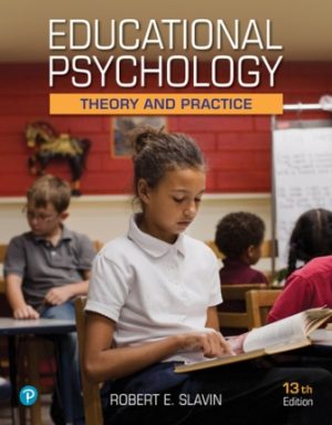 Educational Psychology: Theory and Practice 13th Edition Slavin TEST BANK