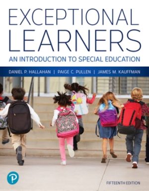 Exceptional Learners: An Introduction to Special Education 15th Edition Hallahan TEST BANK