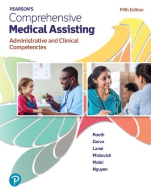Comprehensive Medical Assisting 5th Edition Routh TEST BANK