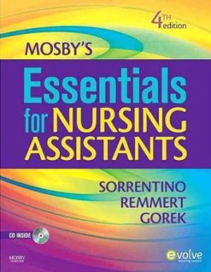 Mosby's Essentials for Nursing Assistants 4th Edition Sorrentino TEST BANK