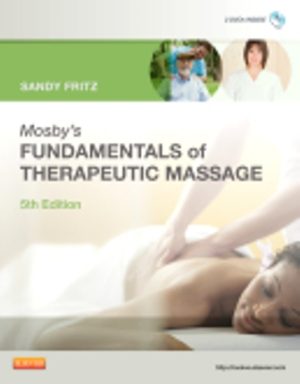 Mosby's Fundamentals of Therapeutic Massage 5th Edition Fritz TEST BANK