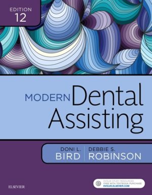 Modern Dental Assisting 12th Edition Bird TEST BANK