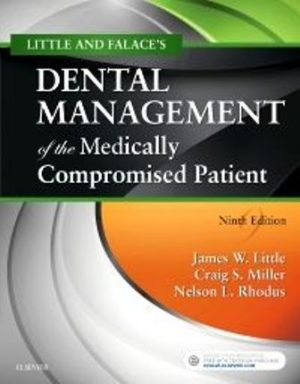 Little and Falaces Dental Management of the Medically Compromised Patient 9th Edition Little TEST BANK