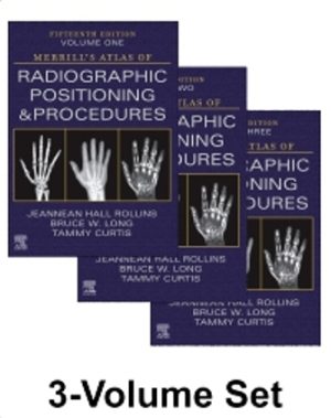 Merrill's Atlas of Radiographic Positioning and Procedures - 3-Volume Set 15th Edition Rollins TEST BANK