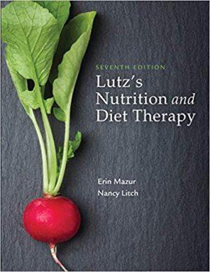 Lutz's Nutrition and Diet Therapy 7th Edition Mazur TEST BANK
