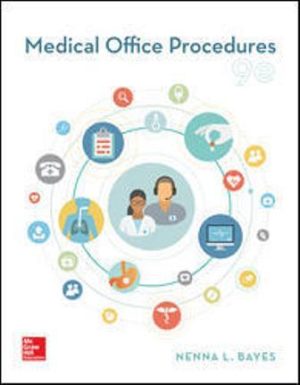Medical Office Procedures 9th Edition Bayes TEST BANK