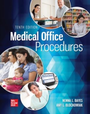 Medical Office Procedures 10th Edition Bayes TEST BANK