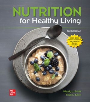 Nutrition For Healthy Living 6th Edition Schiff TEST BANK