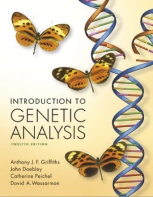 Introduction to Genetic Analysis 12th Edition Griffiths TEST BANK