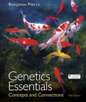 Genetics Essentials 5th Edition Pierce TEST BANK