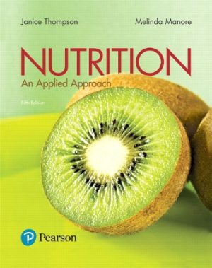 Nutrition An Applied Approach 5th Edition Thompson TEST BANK