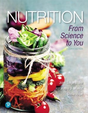 Nutrition From Science to You 4th Edition Blake TEST BANK