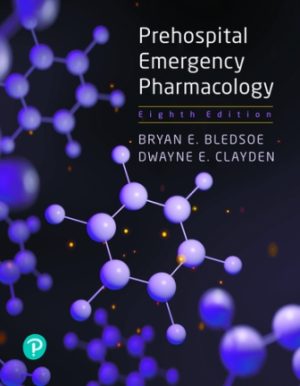 Prehospital Emergency Pharmacology 8th Edition Bledsoe TEST BANK