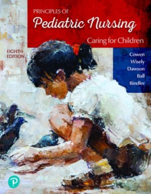 Principles of Pediatric Nursing Caring for Children 8th Edition London TEST BANK