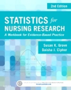 Statistics for Nursing Research 2nd Edition Grove SOLUTION MANUAL