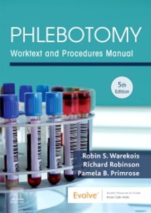 Phlebotomy 5th Edition Warekois TEST BANK
